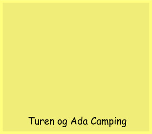 Turen og Ada Camping